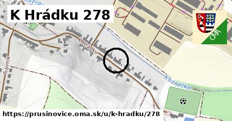 K Hrádku 278, Prusinovice