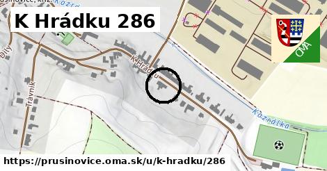 K Hrádku 286, Prusinovice