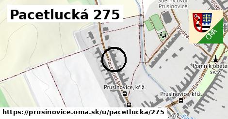 Pacetlucká 275, Prusinovice