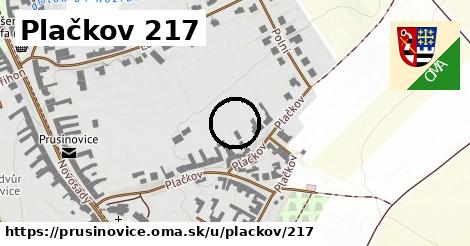 Plačkov 217, Prusinovice