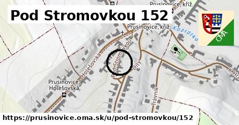 Pod Stromovkou 152, Prusinovice