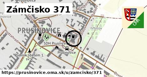 Zámčisko 371, Prusinovice