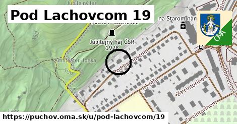 Pod Lachovcom 19, Púchov