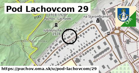 Pod Lachovcom 29, Púchov