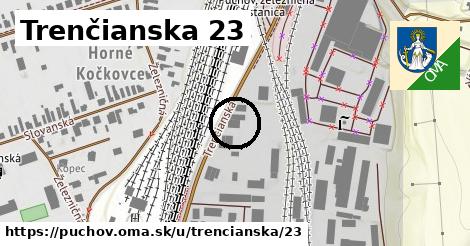 Trenčianska 23, Púchov