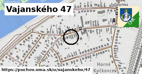 Vajanského 47, Púchov