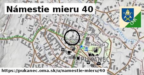 Námestie mieru 40, Pukanec