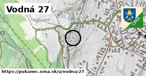 Vodná 27, Pukanec