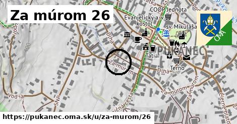 Za múrom 26, Pukanec