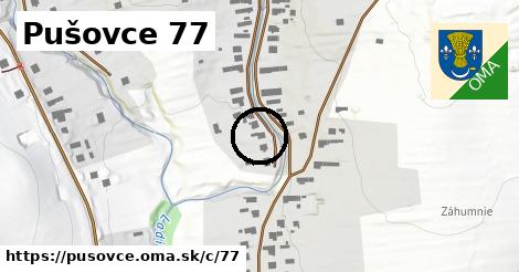 Pušovce <span class="supisne">77</span>
