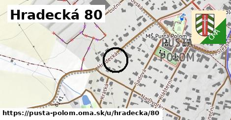 Hradecká 80, Pustá Polom
