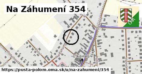 Na Záhumení 354, Pustá Polom