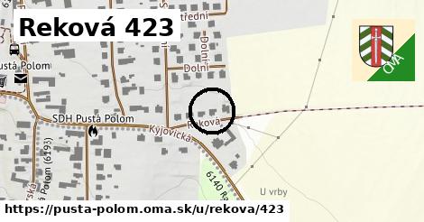 Reková 423, Pustá Polom