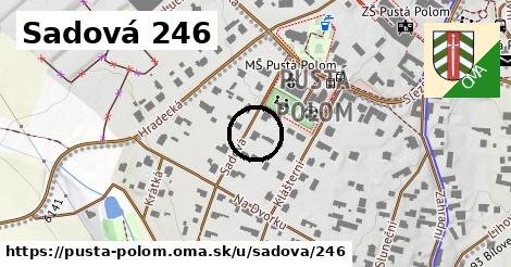 Sadová 246, Pustá Polom