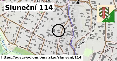 Sluneční 114, Pustá Polom