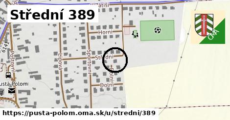 Střední 389, Pustá Polom