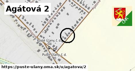 Agátová 2, Pusté Úľany