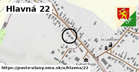 Hlavná 22, Pusté Úľany