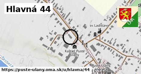 Hlavná 44, Pusté Úľany