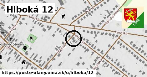 Hlboká 12, Pusté Úľany