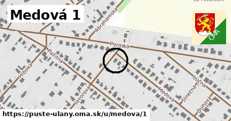 Medová 1, Pusté Úľany