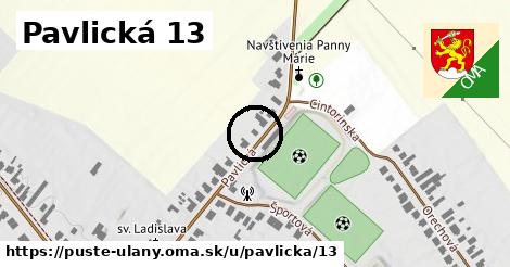 Pavlická 13, Pusté Úľany