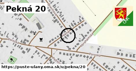 Pekná 20, Pusté Úľany