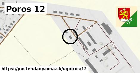 Poros 12, Pusté Úľany