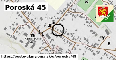 Poroská 45, Pusté Úľany