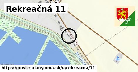 Rekreačná 11, Pusté Úľany