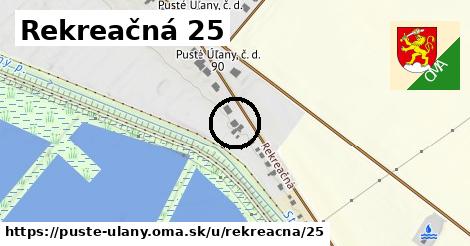 Rekreačná 25, Pusté Úľany