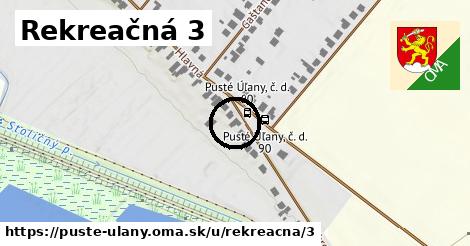 Rekreačná 3, Pusté Úľany