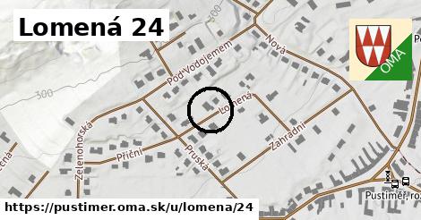 Lomená 24, Pustiměř
