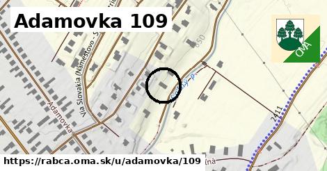 Adamovka 109, Rabča