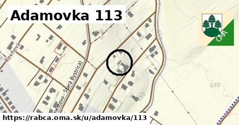 Adamovka 113, Rabča