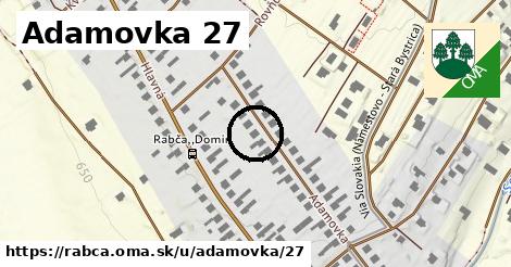 Adamovka 27, Rabča