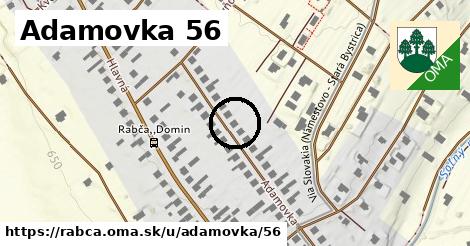 Adamovka 56, Rabča