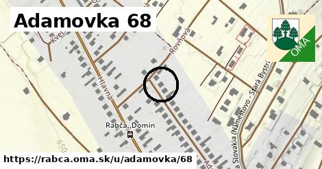 Adamovka 68, Rabča