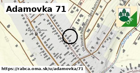 Adamovka 71, Rabča