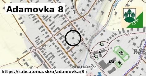 Adamovka 8, Rabča