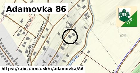 Adamovka 86, Rabča