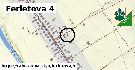 Ferletova 4, Rabča