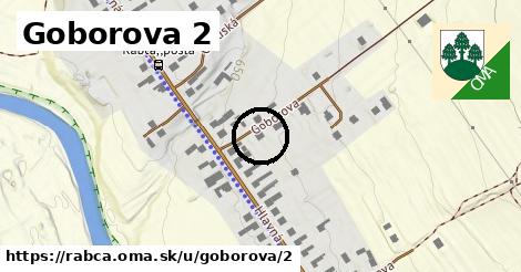 Goborova 2, Rabča