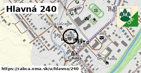 Hlavná 240, Rabča