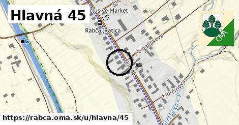 Hlavná 45, Rabča