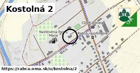 Kostolná 2, Rabča