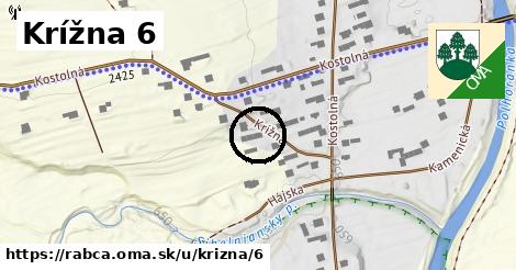 Krížna 6, Rabča