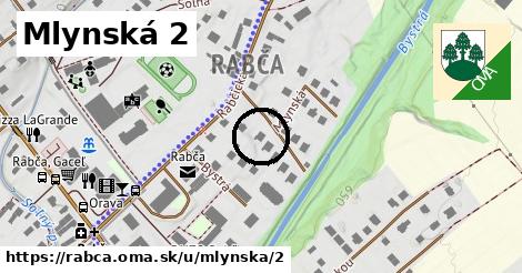 Mlynská 2, Rabča