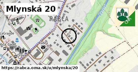 Mlynská 20, Rabča