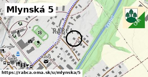 Mlynská 5, Rabča